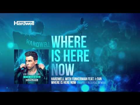 Hardwell & Funkerman feat. I-Fan - Where Is Here Now (Franky Rizardo Remix) [#UWAREMIXED 06/15]