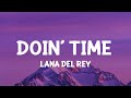 Lana Del Rey - Doin' Time (TikTok Speed Up) (Lyrics) evil i have come to tell you that she's evil