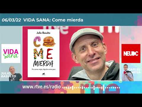 Come mierda, en «Vida Sana» (06/03/2022)