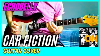 Echobelly - Car Fiction (Guitar Cover)