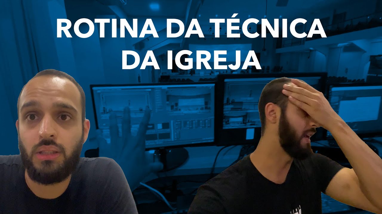 Minha rotina da técnica nos cultos da igreja - @CriacaoTatica