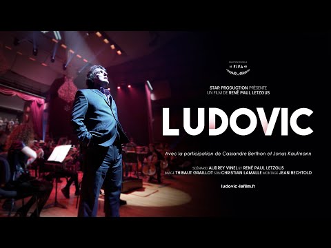 Bande annonce Ludovic - Réalisation René Letzgus CGR Events