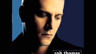 Rob Thomas-This Is How A Heart Breaks
