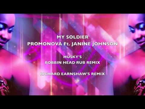 PROMONOVA  Ft  JANINE JOHNSON  -  MY SOLDIER
