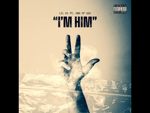 Lil BB ft. Bmg of Southside Syndicate - I'm Him (lyric video)