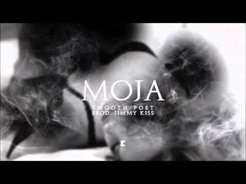 Smooth Poet - Moja (prod. Jimmy Kiss)