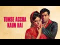 Tumse Achha Kaun Hai (1969) Movie | तुमसे अच्छा कौन है | Shammi Kapoor, Babita, Mehmood, P