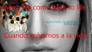Back to life Automatic Loveletter - Sub Español-Ingles