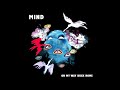 MIND On My Way Duck Home SINGLE