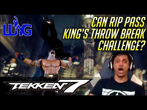 Can Rip Pass King's Throw Break Challenge? - TEKKEN 7 SEASON 2