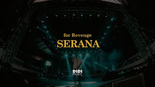 Download lagu for Revenge - Serana (Live at Pesta Semalam Minggu) mp3