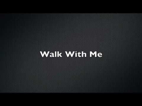 Walk With Me by Lodik