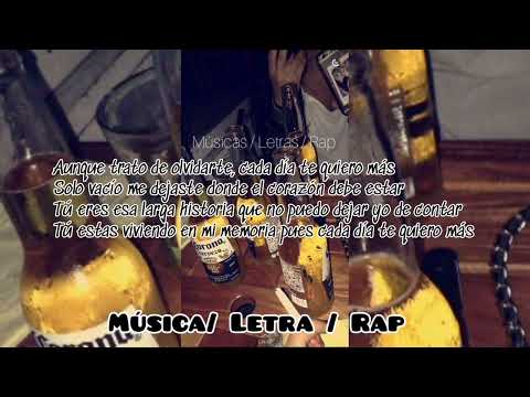 Lefty Sm Ft Edwin Luna Y La Trakalosa De Monterrey - (NO TE OLVIDO) / Letras