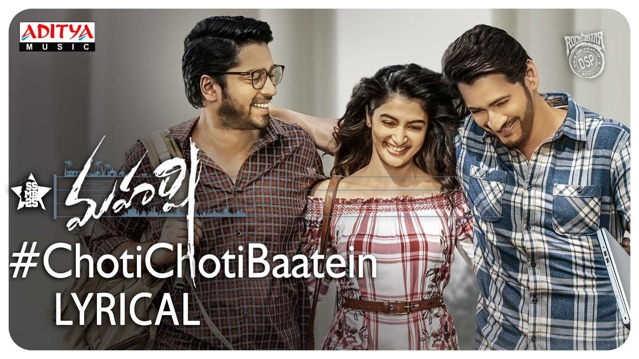 Choti Choti Baatein Lyrics  | Maharshi | Mahesh Babu | Devi Sri Prasad | Devi Sri Prasad