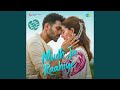 Mudh Ja Raahiye From Tu Meri Main Tera Main Tera Tu Meri