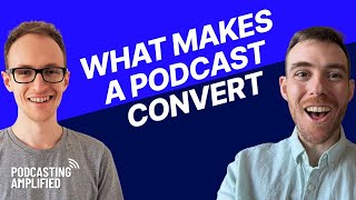 The Essential Elements To A Lead Converting Podcast | Podcasting Amplified