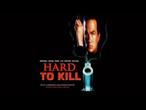 ♫ [1990] Hard To Kill | David Michael Frank - 01 -  ''Hard To Kill / Main Theme''