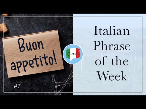Italian Phrase: Buon appetito!