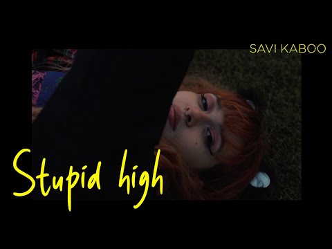Savi Kaboo - Stupid High (Official Video)
