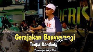 Download lagu Gerajakan Banyuwangi Cek Sound Tanpa Kendang Ala Jaipong Cak Met || Jandut tung Glung mp3