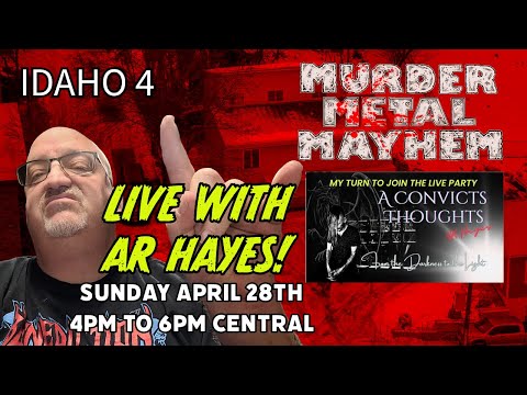 Murder Metal Mayhem LIVE Idaho 4 Discussion with AR Hayes