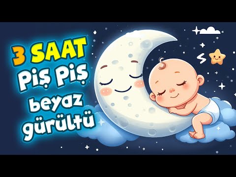 3 SAATLİK Beyaz Gürültü ve Piş Piş (White Noise)