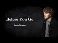 Lewis Capaldi - Before You Go(Lyrics)