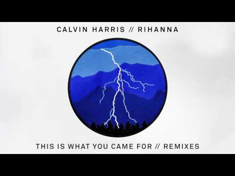 Calvin Harris & Rihanna - This Is What You Came For (R3hab & Henry Fong Remix)