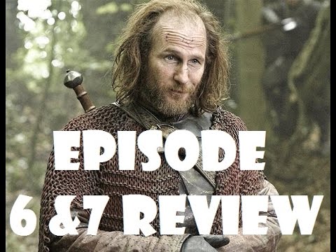 Game of Thrones Season 6 Episode 6 & 7 Summary Review & Predictions