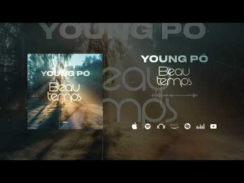 Young Pô - Beau Temps (Son Officiel)