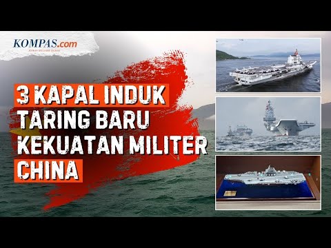 3 Kapal Induk “Made in China”: Taring Baru Kekuatan Militer China?