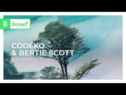Codeko & Bertie Scott - So High [Monstercat Release]