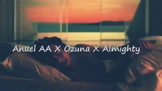 Anuel Aa X Ozuna X Almigthy- El Poder [Video Oficial]