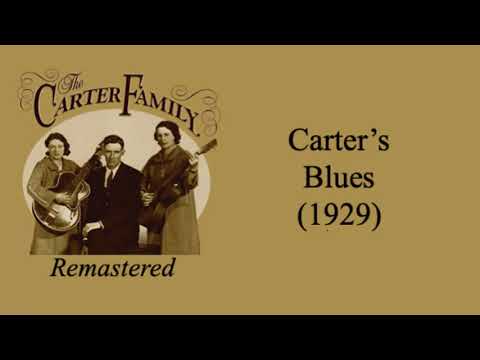 Carter's Blues - The Carter Family