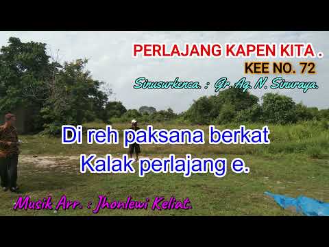 KEE 72 (Karaoke Version). PERLAJANG KAPEN KITA.