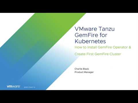 VMware GemFire for Kubernetes Tutorial:  Install operator and create cluster
