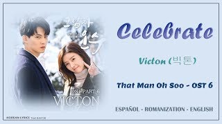 Victon(빅톤) - Celebrate (Lyrics) | Español-Rom-English | That Man Oh Soo OST 6
