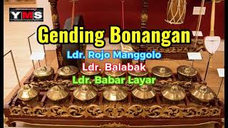Download lagu Gending Bonangan - Ladrang Rojo Manggolo - Ladrang Balabak - Ladrang Babar Layar - Yms Campursari mp3 Download lagu Gending Bonangan - Ladrang Rojo Manggolo - Ladrang Balabak - Ladrang Babar Layar - Yms Campursari mp3