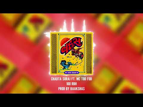 Chadta Suraj - 100RBH ft. MC Tod Fod | Prod by RaaKshaS | BAHAS EP