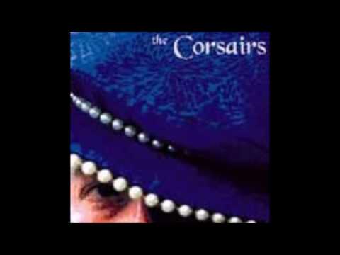 The Corsairs - Pirate's Life