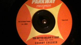 Chubby Checker - you better believe it baby
