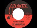1966 HITS ARCHIVE: You Better Run - Young Rascals (mono 45)
