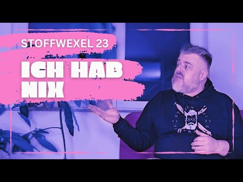 StoffweXel 23 - ICH HAB NIX (prod. Joshua Macks)