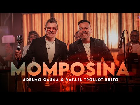 Momposina - Adelmo Gauna, Rafael Pollo Brito