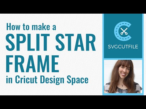 How to make a split star frame for your name in Cricut Design Space