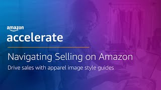 Drive sales on Amazon with apparel image style guides