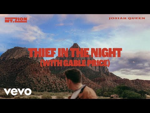 Josiah Queen, Gable Price - Thief In The Night (Official Audio)
