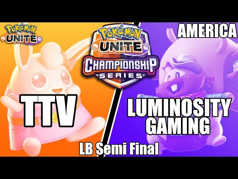 TTV vs Luminosity Gaming - PUCS NA May LB Semi Final - Pokemon Unite Tournament