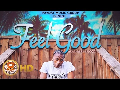 Dexta Daps - Feel Good (Raw) [Love & Life Riddim] October 2016