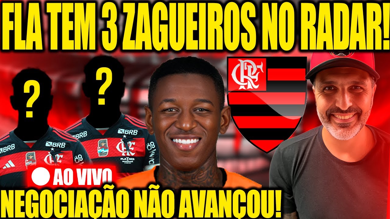 FLA TEM 3 ZAGUEIROS NO RADAR! NEGOCIAÇÃO POR VITÃO NÃO AVANÇA! E+